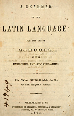 Title page of the first edition of Bingham's Latin grammar book, 1863. Image from Archive.org.