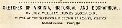An 1856 advertisement for William Henry Foote's Sketches of Virginia. Image from Archive.org.