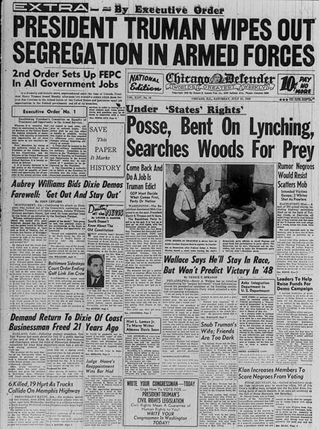 This is an image from the front page of the Chicago Defender newspaper. The main headline reads: By Executive Order, President Truman Wipes Out Segregation in Armed Forces"