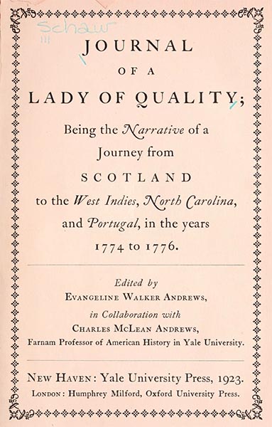 Title page of the 1921 edition of "Journal of a Lady of Quality," Janet Schaw's travel journal, published by Yale University Press.