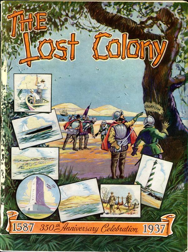 A promotional poster for "The Lost Colony." It depicts European explorers returning to a tree marked "Croatoan."