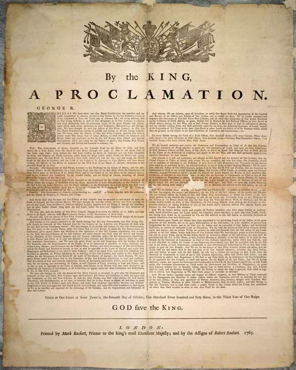Image of the Royal Proclamation of 1763. The Proclamation was made by King George III of England.  The proclamation established rules for colonial settlement in the Indian territories. It claimed the land for the Crown and forbid colonists from settling land without treaties with tribes. This image comes from the original item in the collection of the Library and Archives of Canada.