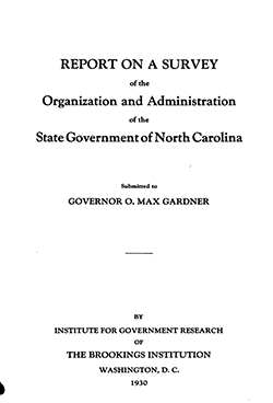 Title page of the Brookings Institution report: Report on a Survey of the Organization and Administration of the State Government of North Carolina, 1930. Image from the HathiTrust.