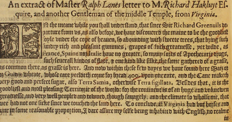 Part of a letter to Richard Hakluyt by Ralph Lane, dated September 3, 1585. Image from The Third and Last Volume of the Voyages, Navigations, Traffiques and Discoveries of the English Nation, 1600.
