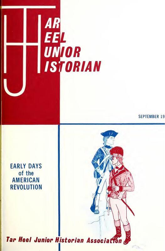 Read articles in the September 1971 issue of the Tar Heel Junior Historian about the American Revolution