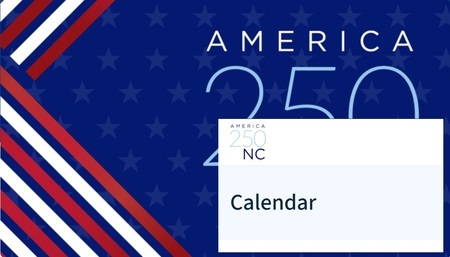 A calendar of events in North Carolina realted to America 250