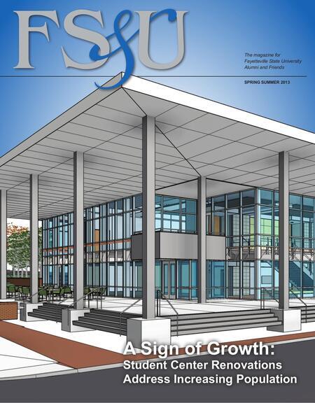 Spring/Summer 2013 quarterly magazine for Fayetteville State University.
