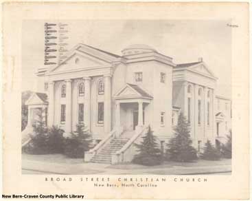 "Broad Street Christian Church, c 1926." Created by Taylor, John R. Image courtesy of the Craven County Digital History Exhibit. 