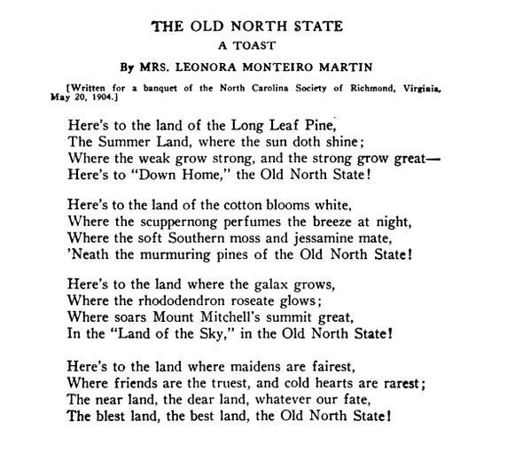 &quot;The Old North State A Toast&quot;, by Mrs. Leonora Monteiro Martin. Published in Volume 14 of the <i>Library of Southern Literature</i>, 1909-1913. 