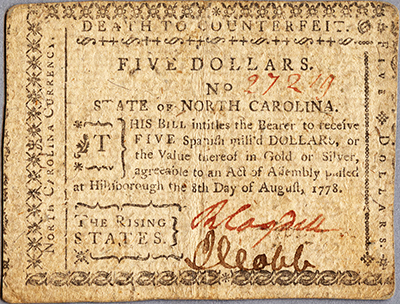 A North Carolina five dollar bill circa 1778-1779, signed by Richard Cogdell and Jesse Cobb. Image courtesy of the North Carolina Museum of History.