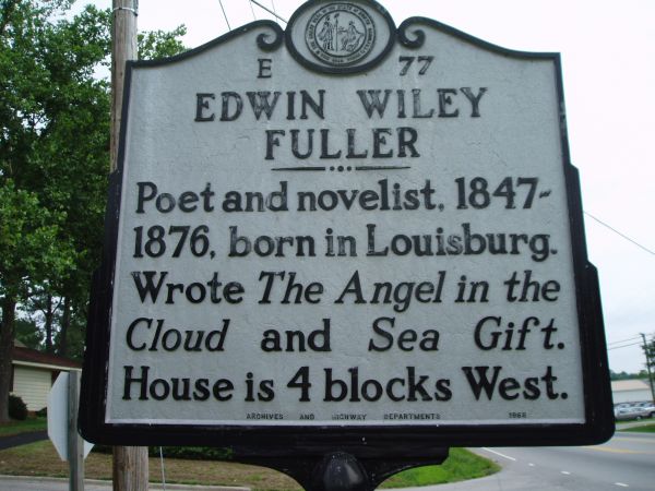 Edwin Wiley Fuller's marker on Bickett Boulevard in Louisburg. Photo is courtsey of North Carolina Highway Historical Marker Program.