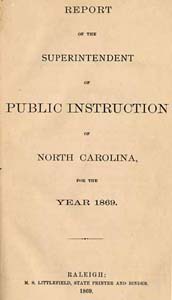 Report of the Superintendent of Public Instruction of North Carolina, for the Year 1869. Written by Ashley. Courtesy of UNC Libraries. 
