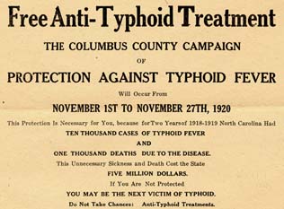 Free Anti-Typhoid Treatment. The Columbus County Campaign of Protection Against Typhoid Fever Will Occur from November 1st to November 27th, 1920. Image courtesy of University of North Carolina at Chapel Hill Libraries.